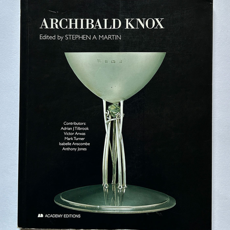 Archibald Knox Edited by Stephen Martin. Academy Editions